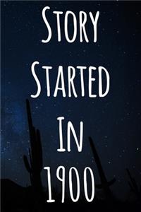 Story Started In 1900