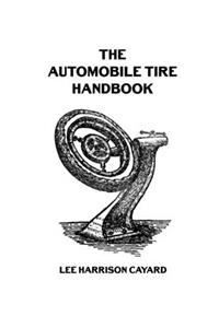The Automobile Tire Handbook