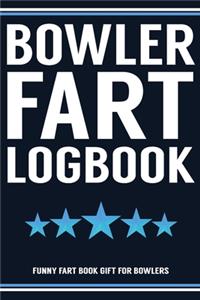 Bowler Fart Logbook Funny Fart Book Gift For Bowlers