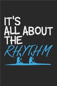It's All About The Rhythm
