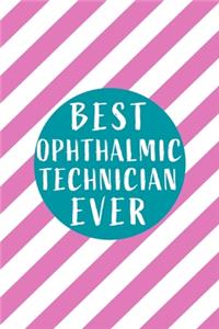 Best Ophthalmic Technician Ever