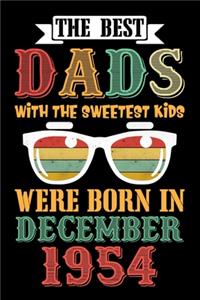 The Best Dads With The Sweetest Kids Were Born In December 1954