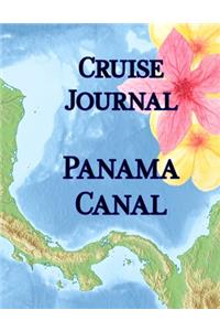 Cruise Journal - Panama Canal