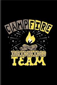 Campfire Drinking Team