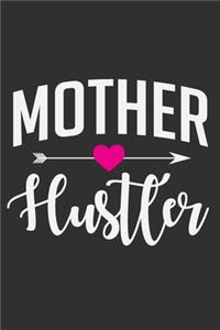 Mother Hustler