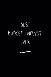 Best Budget Analyst. Ever