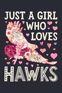 Just a Girl Who Loves Hawks