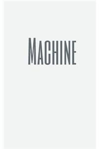 Machine