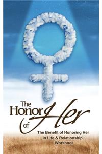 The Honor of Her