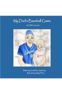 My Dad's Baseball Game