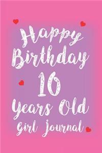 Happy Birthday 10 Years Old Girl Journal