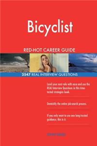 Bicyclist RED-HOT Career Guide; 2547 REAL Interview Questions