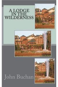 A Lodge in the Wilderness