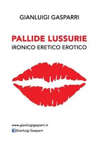 Pallide Lussurie