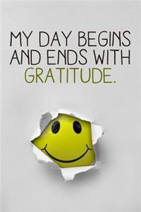My Day Begins and Ends With Gratitude