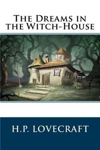 The Dreams in the Witch-House