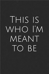 This Is Who I