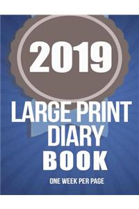 2019 Large Print Diary Book