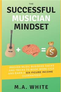 The Successful Musician Mindset