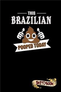 This Brazilian Pooped Today