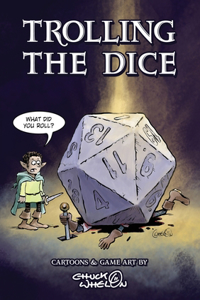 Trolling The Dice