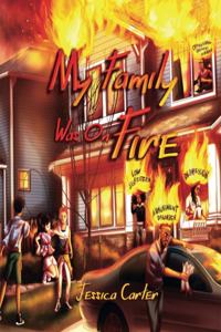 My Family Was On Fire