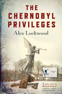 Chernobyl Privileges: A Novel