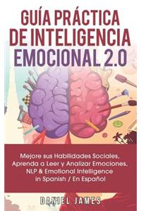Gu?a Pr?ctica de Inteligencia Emocional 2.0