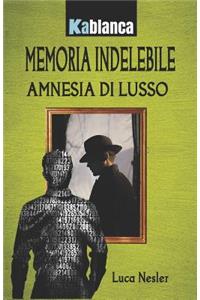 Memoria Indelebile