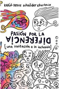 Pasi�n Por La Diferencia