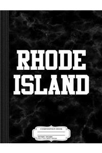 Rhode Island Composition Notebook
