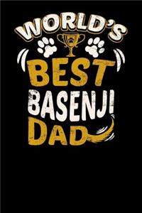 World's Best Basenji Dad: Fun Diary for Dog Owners with Dog Stationary Paper, Cute Illustrations, and More