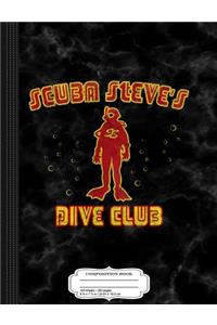 Scuba Steve's Dive Club Composition Notebook
