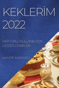 Keklerİm 2022