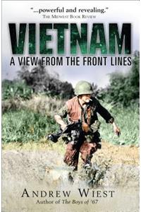 Vietnam: A View from the Front Lines