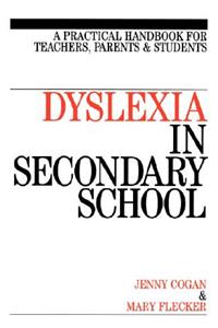 Dyslexia in the Secondary School