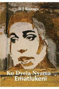 Ku Dyela Nyama Ematlukeni