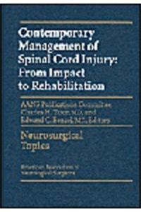 Contemporary Management of Spinal Cord Injury