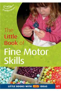 Little Book of Fine Motor Skills