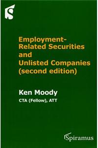 Employment-Related Securities and Unlisted Companies: (second Edition)