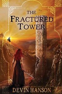 The Fractured Tower