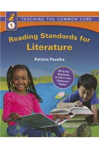 Teaching the Common Core: Reading Standards for Literature Grade 1