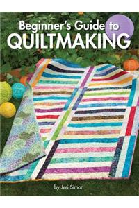 Beginner's Guide to Quiltmaking