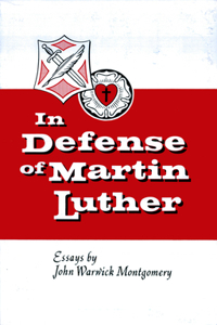 In Defense of Martin Luther