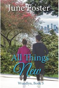 All Things New