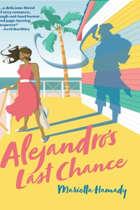 Alejandro's Last Chance