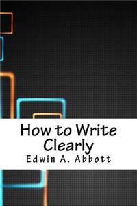 How to Write Clearly