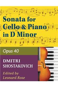 Shostakovich Sonata in d minor--opus 40 for cello and piano