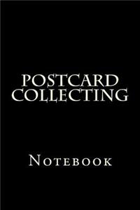 Postcard Collecting