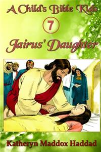 Jairus' Daughter
